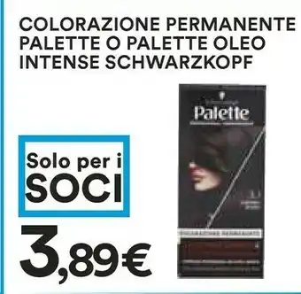 Coop Palette Schwarzkopf Colorazione Permanente Oleo offerta