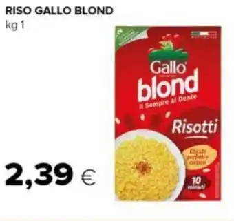 Oasi RISO GALLO BLOND kg 1 offerta