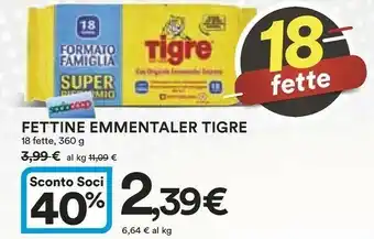 Coop Tigre Fettine Emmentaler offerta