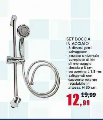 Happy Casa SET DOCCIA IN ACCIAIO offerta