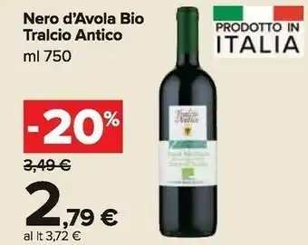 Carrefour Tralcio antico Nero d'Avola offerta
