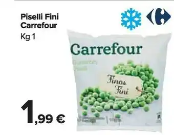 Carrefour Fini Modena Piselli offerta