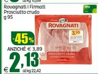 Elite Rovagnati Prosciutto crudo offerta