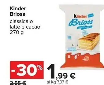 Carrefour Kinder Brioss offerta