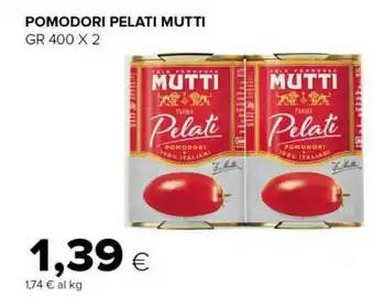 Tigre Mutti Pomodori Pelati 400 G(ml) offerta