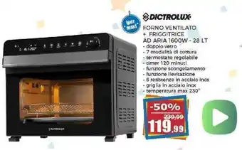 Happy Casa DICTROLUX FORNO VENTILATO + FRIGGITRICE AD ARIA 1600W - 28 LT offerta