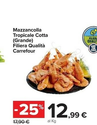 Carrefour Mazzancolle offerta