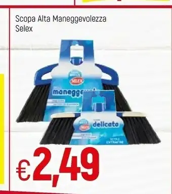 Famila Selex Scopa Alta Maneggevolezza offerta