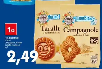 MEGA MULINO BIANCO biscotti Campagnole, Macine, Galletti, Tarallucci kg 1 offerta