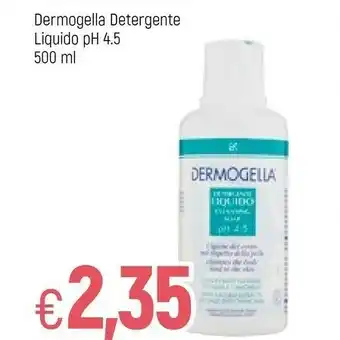 Famila Dermogella Detergente Liquido Ph 4.5 offerta