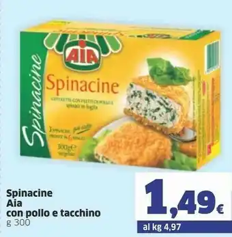 Ok Sigma Aia Spinacine Cotoletta Con Pollo E Tacchino E Spinaci In Foglia Spinacine 300 G(ml) offerta