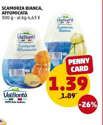 PENNY Valbontà Scamorza offerta