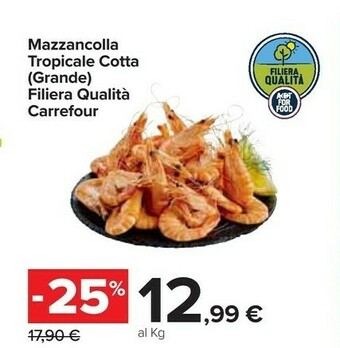 Carrefour Mazzancolle offerta