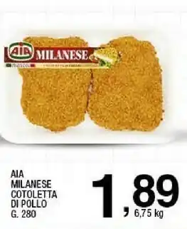 Ok Sigma Aia La Milanese Cotoletta Di Pollo offerta