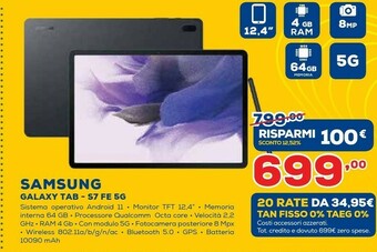 Euronics Samsung Galaxy Tab S7 FE 5G LTE-TDD & LTE-FDD 64 GB 31,5 Cm (12.4") 4 GB Wi-Fi 5 (802.11ac) Nero offerta