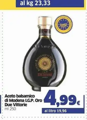 Ok Sigma Due vittorie Aceto Balsamico Di Modena IGP 250 G(ml) offerta