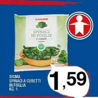 Ok Sigma Sigma Spinaci A Cubetti In Foglia 1000 G offerta