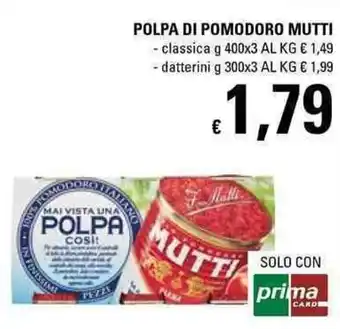 Basko Mutti Polpa di Pomodoro 400g x 3 - 300g x 3 offerta