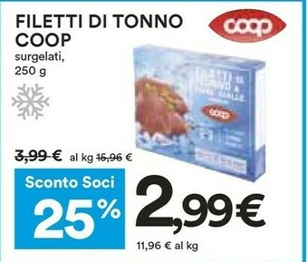 Coop Coop - Filetti Di Tonno A Pinne Gialle Surgelati 250 G(ml) offerta