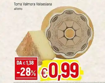 Famila Valmora Valsesiana Toma offerta