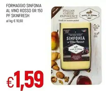 Famila Sinfonia Al Vino Formaggio Rosso offerta