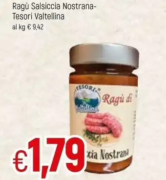 Famila Valtellina Ragù Salsiccia Nostrana offerta