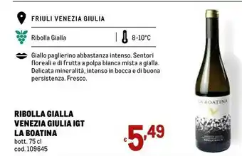 Metro La Boatina Ribolla Gialla Venezia Giulia 750 Ml offerta