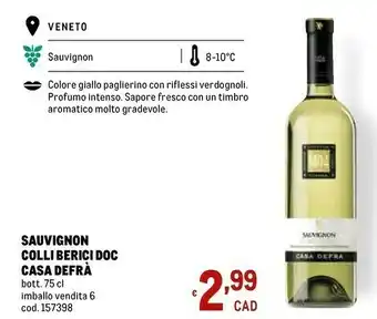Metro Casa Defra Sauvignon Colli Berici Doc offerta