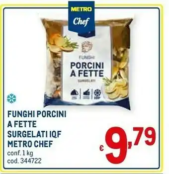 Metro Metro chef Mastrochef Funghi A Fette Surgelati offerta