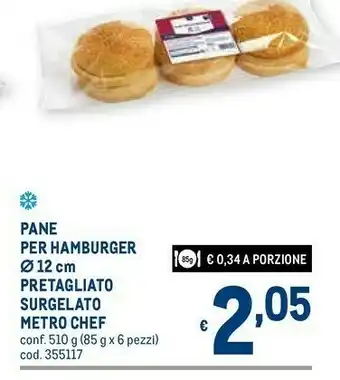 Metro Metro chef Pane Per Hamburger 510g offerta