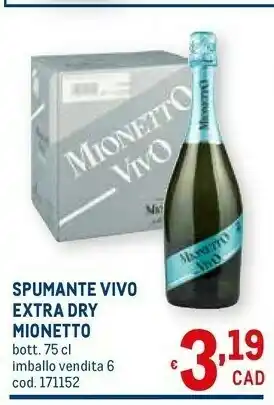 Metro Mionetto Spumante Vivo Extra Dry offerta