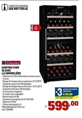 Metro Cantina Vino Sls102 La Sommelière offerta