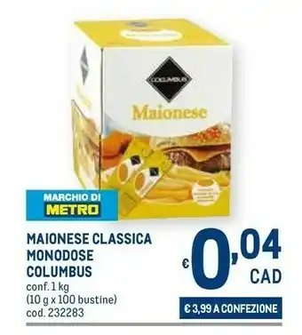 Metro Columbus Maionese Classica Monodose offerta
