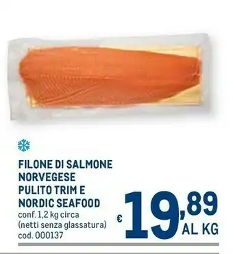 Metro Nordic Seafood Filone Di Salmone Norvegese Pulito offerta