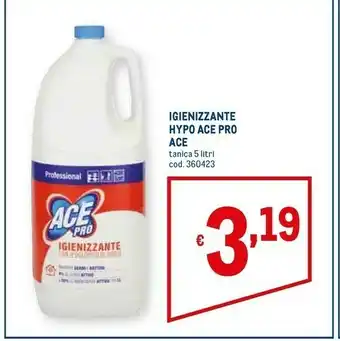 Metro Ace Igienizzante Hypo Pro offerta