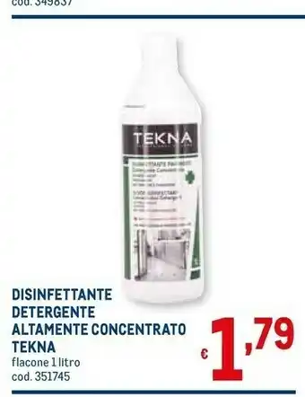 Metro Tekna Disinfettante Detergente Altamente Concentrato offerta