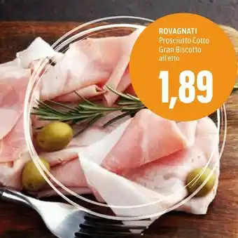 Emi Supermercati Rovagnati Prosciutto Cotto Gran Biscotto offerta
