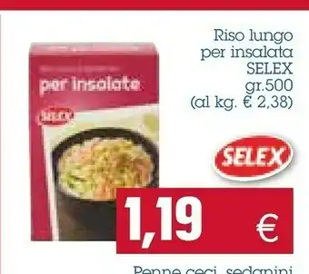 Emi Supermercati Selex Riso Lungo Per Insalata offerta