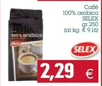 Emi Supermercati Selex Caffe 100% Arabica offerta