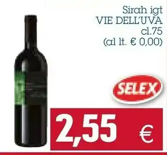 Vie Dell'uva Sirah IGT