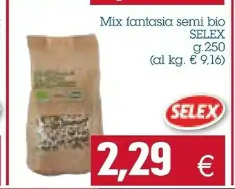 Emi Supermercati Selex Fantasia Di Semi Biologici 250 G(ml) offerta