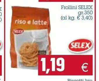 Emi Supermercati Selex Frollini Con Riso E Latte 350 G(ml) offerta