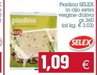 Emi Supermercati Selex Piadina In Olio Extra Vergine Di Oliva offerta