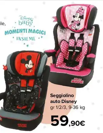 Carrefour Seggiolino Auto Disney offerta