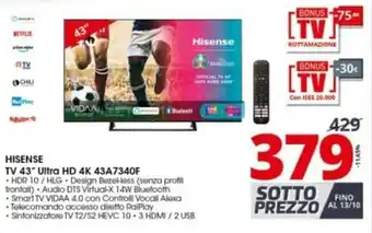 Comet Hisense TV 43" Ultra HD 4K 43A73OF offerta