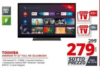 Comet Toshiba Android TV 32" Full HD 32LA3B63DA offerta