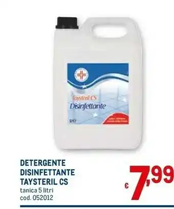 Metro Detergente Disinfettante Taysteril Cs offerta