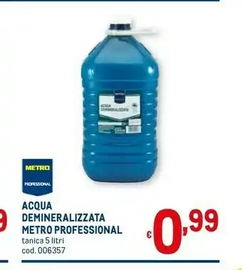 Metro Metro Professional Acqua Demineralizzata offerta