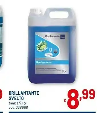 Metro Svelto Brillantante 5000 Ml offerta