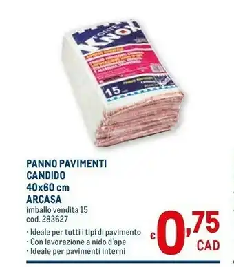 Metro Arcasa Candido Panno Pavimenti offerta